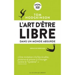 L'art d'être libre dans un...