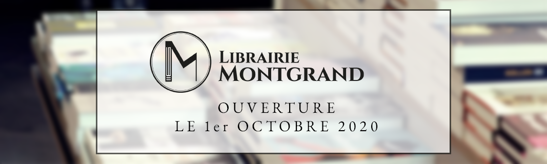 annonce ouverture librairie montgrand